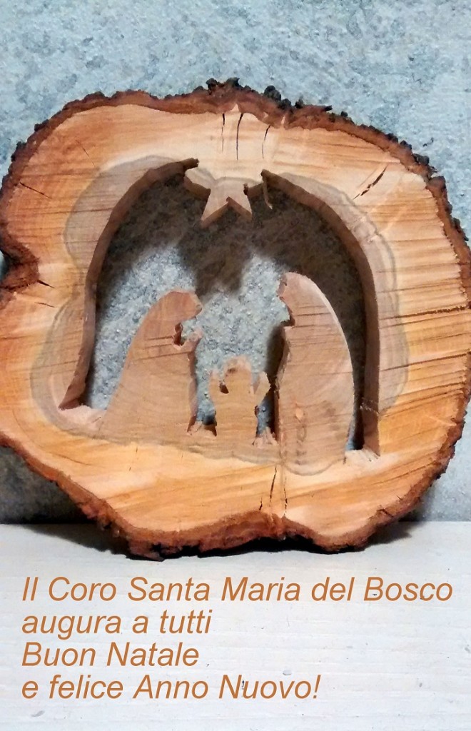Buone Feste dal Coro Santa Maria del Bosco!